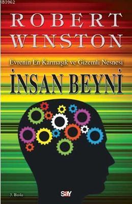 İnsan Beyni; Evrenin En Karmaşık ve Gizemli Nesnesi