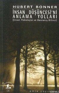 İnsan Düşüncesini Anlama Yolları