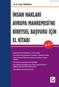 İnsan Hakları Avrupa Mahkemesi´ne Bireysel Başvuru İçin El Kitabı