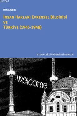 İnsan Hakları Evrensel Bildirisi Ve Türkiye