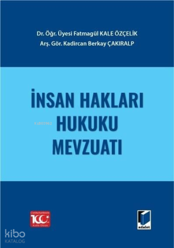 İnsan Hakları Hukuku Mevzuatı (Ciltli)