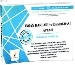 İnsan Hakları ve Demokrasi Atlası; Tablolar ve Örneklerle