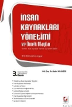 İnsan Kaynakları Yönetimi ve Örnek Olaylar; Yönetim  İnsan Kaynakları Yönetimi  İşçi İşveren ilişkileri