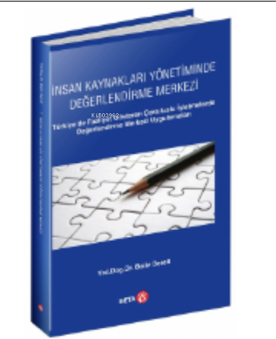İnsan Kaynakları Yönetiminde Değerlendirme Merkezi