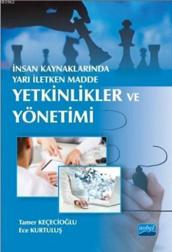 İnsan Kaynaklarında Yarı İletken Madde - Yetkinlikler ve Yönetimi