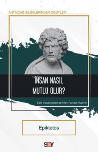 İnsan Nasıl Mutlu Olur?