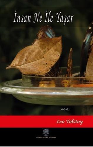 İnsan Ne İle Yaşar?
