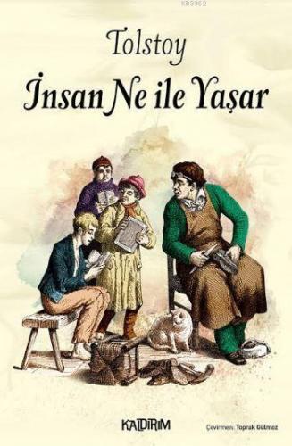 İnsan Ne İle Yaşar