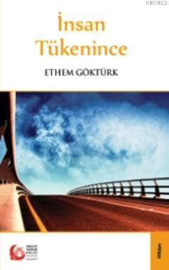 İnsan Tükenince