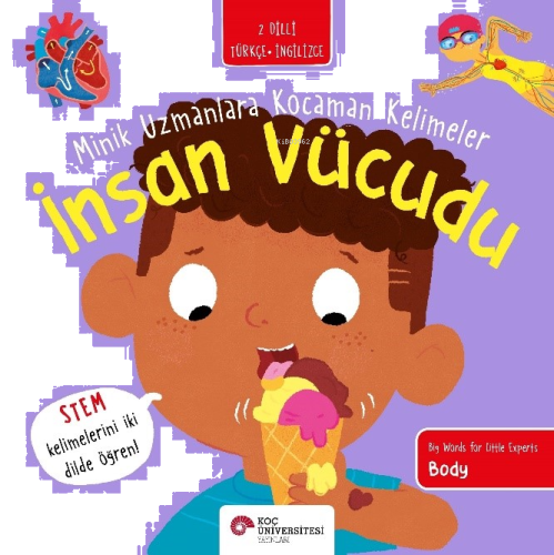 İnsan Vücudu / Minik Uzmanlara Kocaman Kelimeler