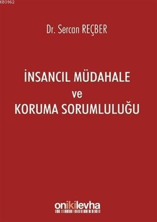 İnsancıl Müdahale ve Koruma Sorumluluğu