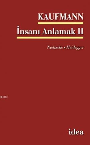 İnsanı Anlamak - I; Goethe - Kant - Hegel