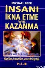 İnsanı İkna Etme ve Kazanma