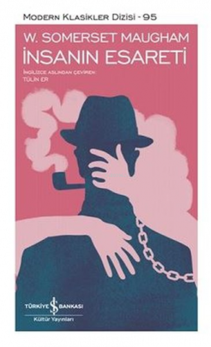 İnsanın Esareti (Şömizli);Modern Klasikler Dizisi 95