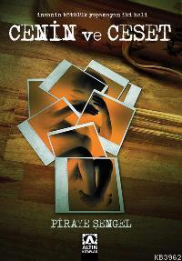 İnsanın Kötülük Yapmayan İki Hali| Cenin ve Ceset