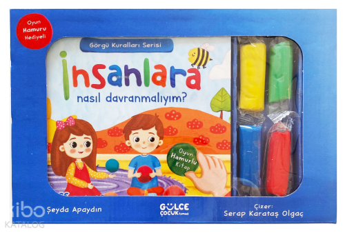 İnsanlara Nasıl Davranmalıyım - Görgü Kuralları Serisi - Oyun Hamurlu Kitap Seti