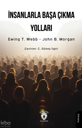 İnsanlarla Başa Çıkma Yolları