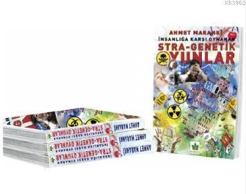 İnsanlığa Karşı Oynanan Stra-genetik Oyunlar