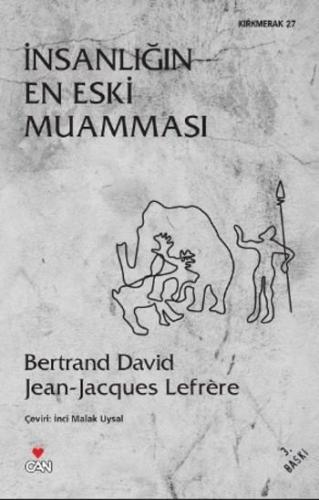 İnsanlığın En Eski Muamması