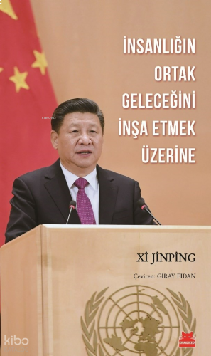 İnsanlığın Ortak Geleceğini İnşa Etmek Üzerine