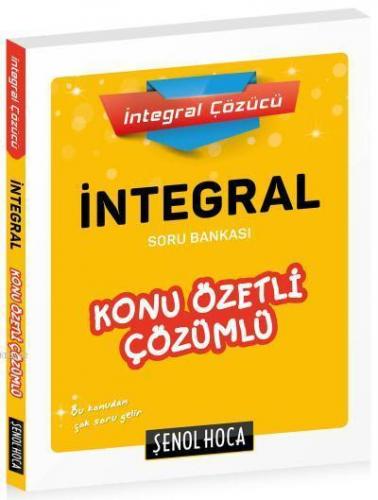 İntegral Konu Özetli Çözümlü Soru Bankası