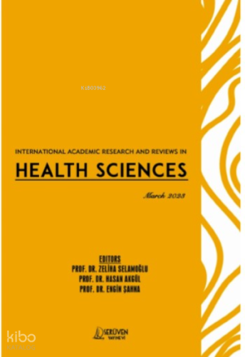 International Academic Research and Reviews in Health Sciences / March 2023