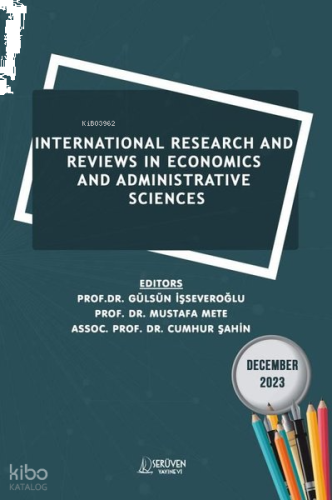 International Research and Reviews in Economics and Administrave Sciences - December 2023