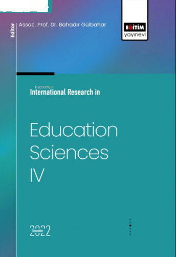 International Research in Education Sciences IV