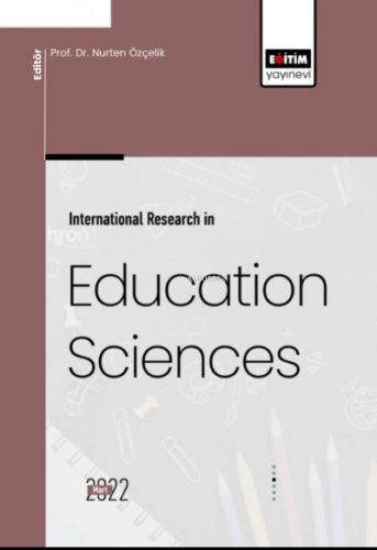 Internatıonal Research In Educatıon Scıences