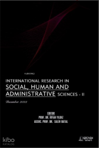 International Research in Social, Human and Administrative Sciences - II / December 2022