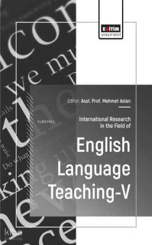International Research In The Field Of English Language Teaching - 5