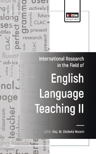 International Research in the Field of English Language Teaching -II