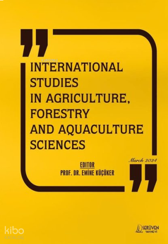 International Studies in Agriculture, Forestry and Aquaculture Sciences - March 2024