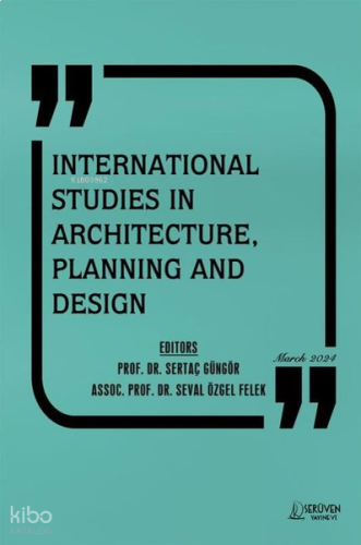 International Studies in Architecture, Planning and Design - Mart 2024