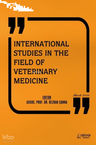 International Studies in The Field Of Veterinary Medicine - March 2024
