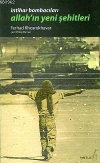 İntihar Bombacıları Allah'ın Yeni Şehitleri