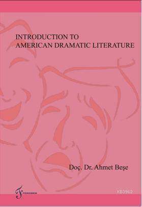 Introduction To Amerikan Dramatic Literature