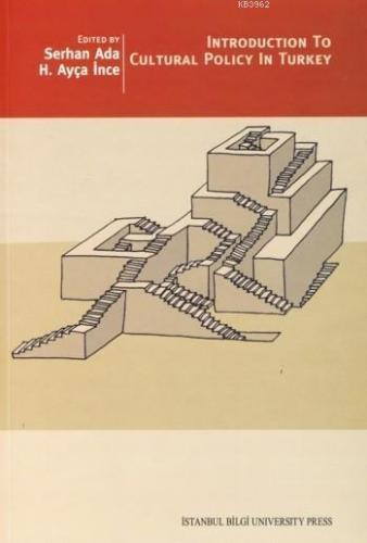 Introduction To Cultural Policy In Turkey