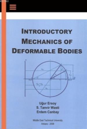 Introductory Mechanics of Deformable Bodies