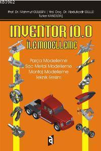 Inventor 10,0 İle Modelleme