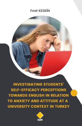 Investigating Students’ Self-Efficacy Perceptionstowards English In Re
