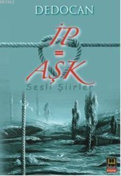 İp = Aşk