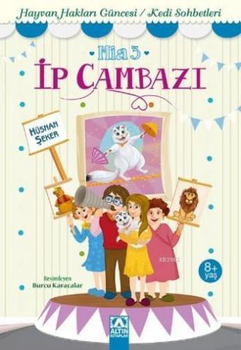 İp Cambazı; Mia 3