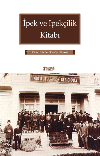 İpek ve İpekçilik Kitabı