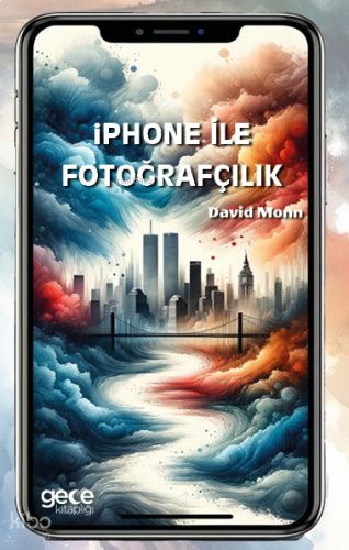 İphone ile Fotoğrafçılık