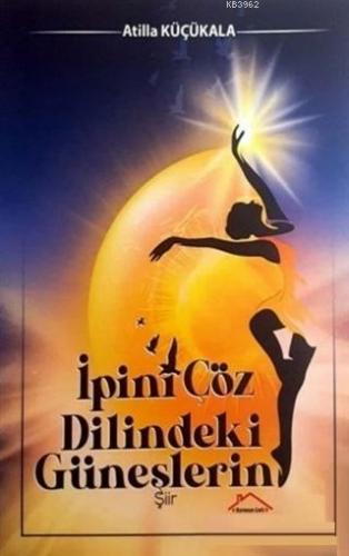 İpini Çöz Dilindeki Güneşlerin