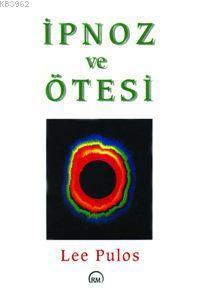 İpnoz ve Ötesi