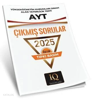 IQ Yayınları AYT Çıkmış Sorular Son 5 Yıl ÖSYM Tıpkı Basım 2025