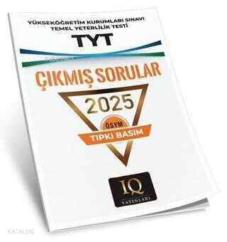 IQ Yayınları TYT Çıkmış Sorular Son 5 Yıl ÖSYM Tıpkı Basım 2025