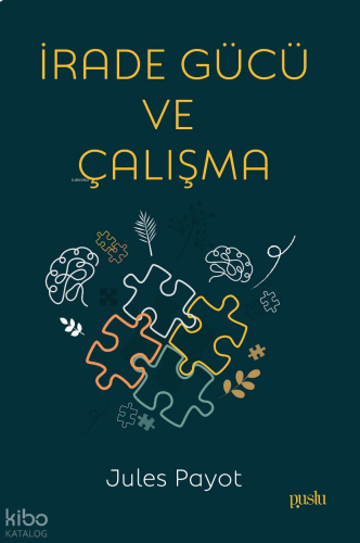 İrade Gücü ve Çalışma